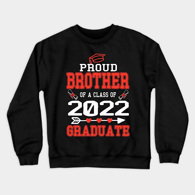 proud brother of a class of 2022 graduation Crewneck Sweatshirt by Leosit